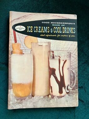 Vintage Good Housekeeping Book Of Ice Creams & Cool Drinks